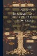 Nelson's Biographical Cyclopedia of New Jersey,: 1