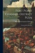 Fort Point Channel District Plan: Framework for Discussion