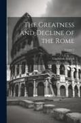 The Greatness and Decline of the Rome, Volume 2