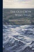 The old Crow Wing Trail
