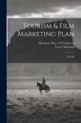 Tourism & Film Marketing Plan: 1997-98