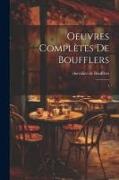 Oeuvres complètes de Boufflers: 1