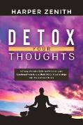 DETOX YOUR THOUGHTS