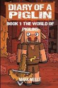 Diary of a Piglin Book 1