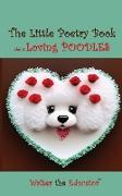 The Little Poetry Book about Loving Poodles