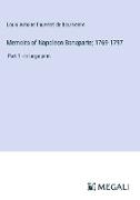 Memoirs of Napoleon Bonaparte, 1769-1797