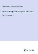 Memoirs of Napoleon Bonaparte, 1804-1805