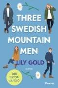 Three Swedish Mountain Men (Why Choose)