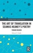 The Art of Translation in Seamus Heaney’s Poetry