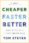 Cheaper, Faster, Better