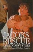 Jacob's Rescue: A Holocaust Story