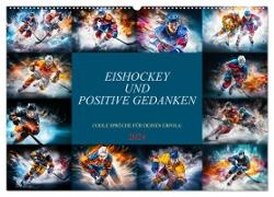 Eishockey und positive Gedanken (Wandkalender 2024 DIN A2 quer), CALVENDO Monatskalender