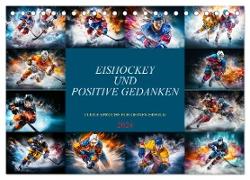 Eishockey und positive Gedanken (Tischkalender 2024 DIN A5 quer), CALVENDO Monatskalender