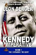 The Kennedy Imperative