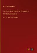 The historians' history of the world in twenty-five volumes