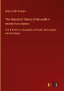 The historians' history of the world in twenty-five volumes