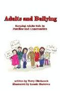 Adults and Bullying: Keeping Adults Safe in Families and Communities