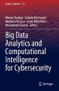 Big Data Analytics and Computational Intelligence for Cybersecurity