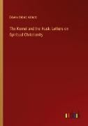 The Kernel and the Husk: Letters on Spiritual Christianity