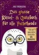 Das große Rätsel- & Quizbuch für alle Potterheads (von der bekannten Bloggerin Susi Strickliesel)