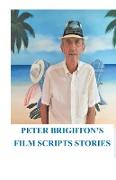 Peter Brighton's Film Scripts Stories