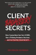 Client Badassery Secrets