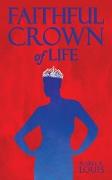 Faithful Crown of Life