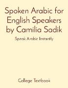 Spoken Arabic for English Speakers by Camilia Sadik