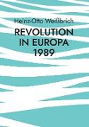 Revolution in Europa 1989