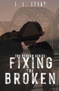 Fixing the Broken