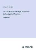 The Cell of Self-Knowledge, Seven Early English Mystical Treatises
