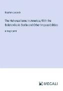 The Hohenzollerns in America, With the Bolsheviks in Berlin and Other Impossibilities