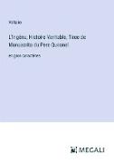 L'Ingénu, Histoire Veritable, Tiree de Manuscrits du Pere Quesnel