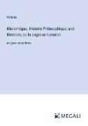 Micromégas, Histoire Philosophique, and Memnon, ou la sagesse humaine