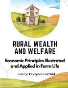 Rural Wealth and Welfare