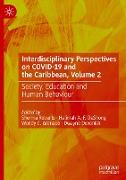 Interdisciplinary Perspectives on COVID-19 and the Caribbean, Volume 2