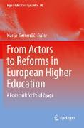 From Actors to Reforms in European Higher Education