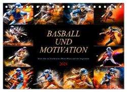 Baseball und Motivation (Tischkalender 2024 DIN A5 quer), CALVENDO Monatskalender