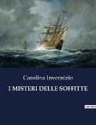 I MISTERI DELLE SOFFITTE