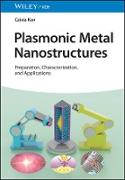 Plasmonic Metal Nanostructures