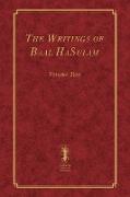 The Writings of Baal HaSulam - Volume Two