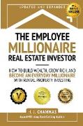 The Employee Millionaire Real Estate Investor