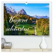 Wo Bayern am schönsten ist (hochwertiger Premium Wandkalender 2024 DIN A2 quer), Kunstdruck in Hochglanz