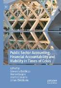 Public Sector Accounting, Financial Accountability and Viability in Times of Crisis