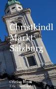 Christkindl Markt Salzburg