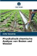 Physikalisch-chemische Analyse von Boden und Wasser