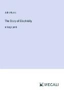 The Story of Electricity