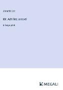 Mr. Achilles, a novel