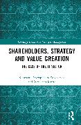 Shareholders, Strategy and Value Creation