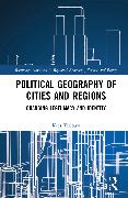 Political Geography of Cities and Regions